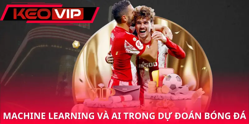 machine-learning-va-ai-trong-du-doan-bong-da